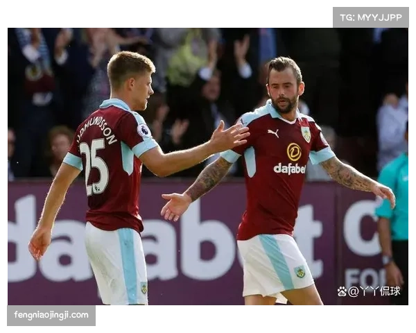 伯恩利近10场丢22球仅1场零封，后防线抗压能力严重不足